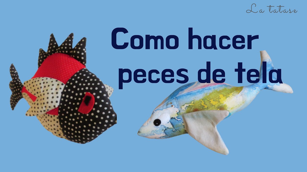 2 PECES 🐟de Tela Fáciles 🐟How to make 2 fabric fish