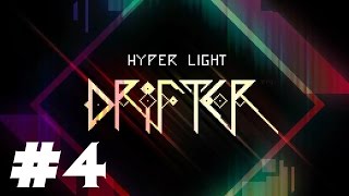 Hyper Light Drifter | Part 4 | Bird Men