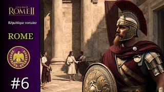FR L&#39;es Play ROME 2 TOTAL WAR RÉPUBLIQUE ROMAINE ÉPISODE 6