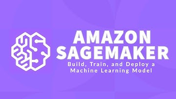 Build, Train, and Deploy a Machine Learning Model with Amazon Sagemaker
