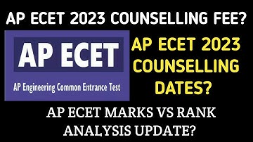 ap ecet counselling dates 2023| ap Ecet marks Vs rank analysis soon| ap Ecet counselling fee|