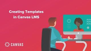 Creating Templates in Canvas