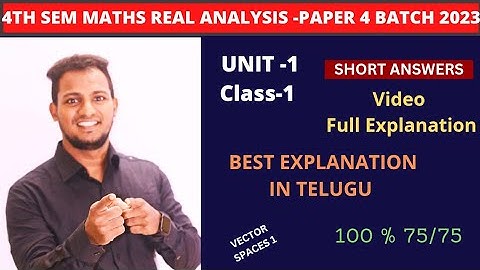 4TH SEM MATHS REAL ANALYSIS PAPER 4 BATCH 2023 UNIT 1 CLASS 1 SHORTS ( SEQUENCE /SERIES) IN TELUGU