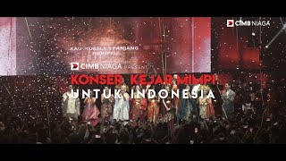 Konser Kejar Mimpi Untuk Indonesia