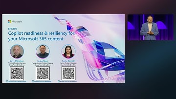 Copilot readiness & resiliency for your Microsoft 365 content | BRK300