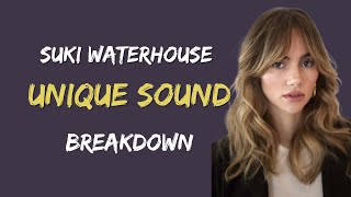 Breaking Down Suki Waterhouse’s Unique Sound