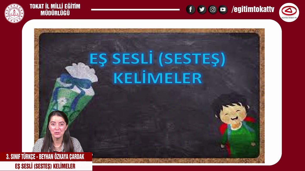 EŞ SESLİ (SESTEŞ) KELİMELER - 3. SINIF TÜRKÇE - EĞİTİM TOKAT TV - YouTube