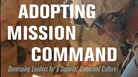 Adopting Mission Command: An Interview with Donald Vandergriff