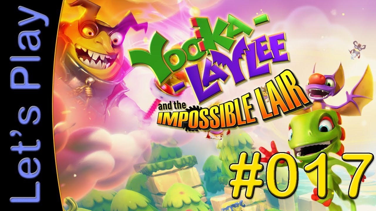 Let's Play Yooka Laylee and the Impossible Lair #17 [DEUTSCH] - Unterwasserwelten und Sprungspaß