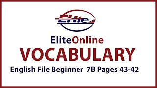 English File Beginner Vocabulary 7B Pages 42 43