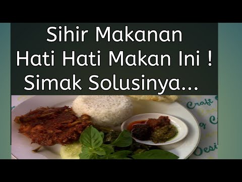 Ciri Ciri Terkena Sihir Santet Lewat Makanan Dan Solusinya