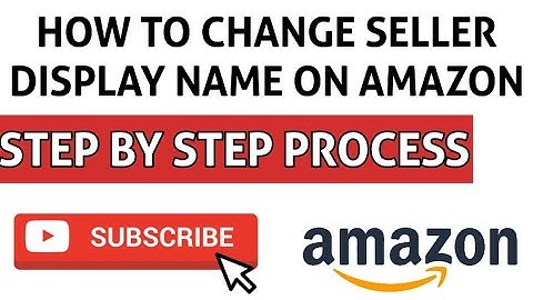 How To Change Display Name On Amazon Seller Central | Amazon Seller Name Change