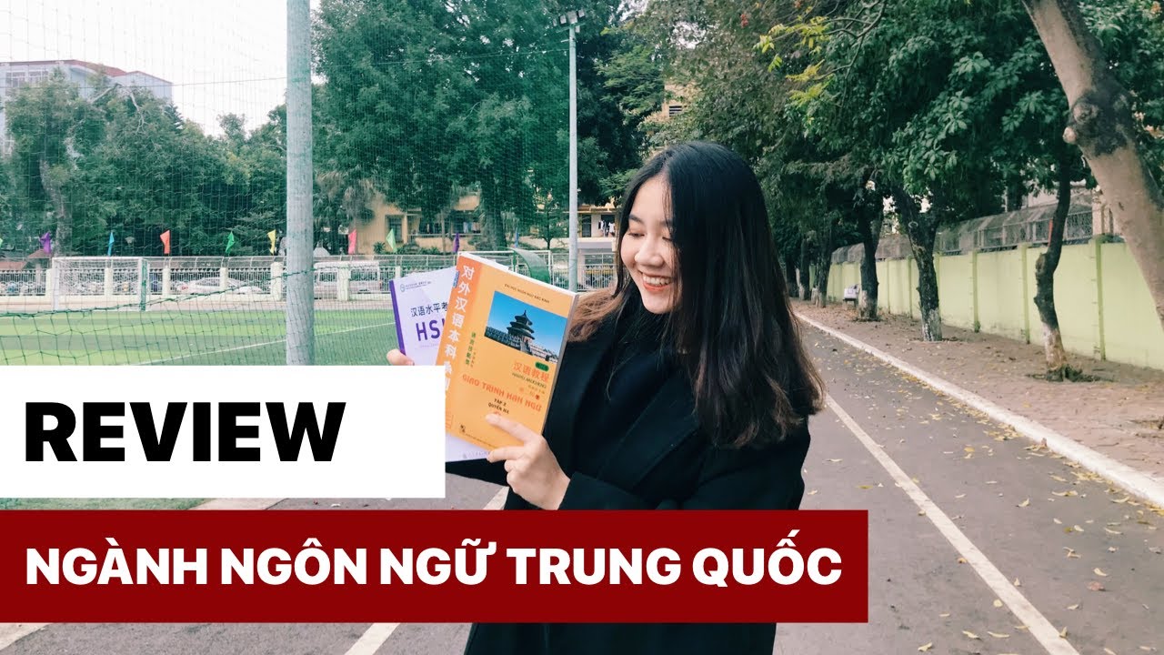 Học tiếng trung đại học hà nội | REVIEW KHOA TRUNG HANU – NGÀNH NGÔN NGỮ TRUNG QUỐC TRƯỜNG ĐẠI HỌC HÀ NỘI