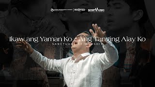 Ikaw Ang Yaman Ko // Ang Tanging Alay Ko | Sanctuary of Worship Chords ...