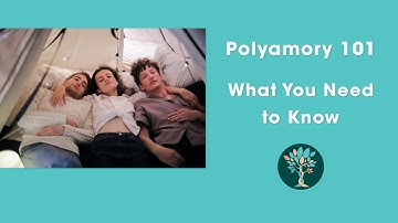 What is Polyamory? What You Need to Know About Polyamorous Relationships