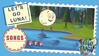 Lets Go Luna Songs Earth Belongs To Us All