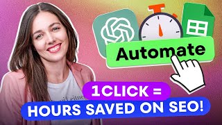 Turn Google Sheets + ChatGPT into your SEO automation machine (no coding needed)