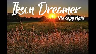 Ikson - Dreamer No Copyright