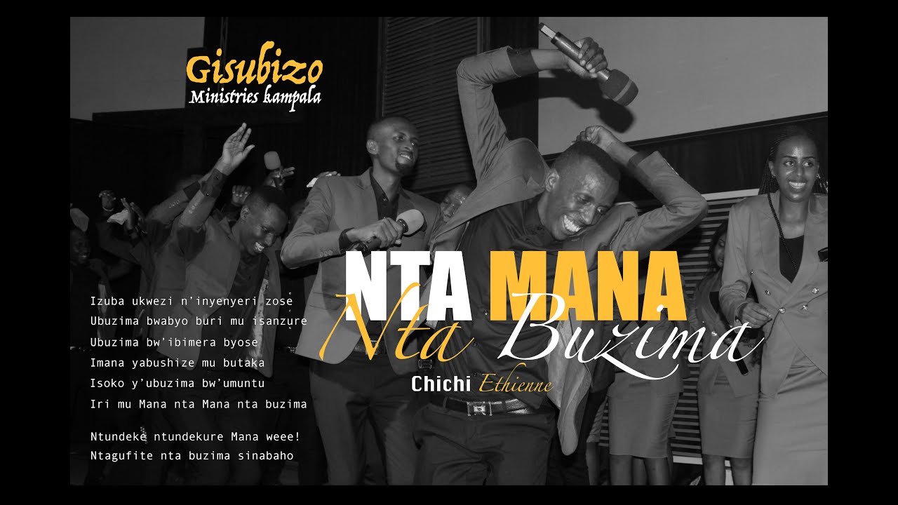 Nta Mana Nta Buzima Lyrics Chichi Etienne   Gisubizo Ministries Kampala  Live At GCC 
