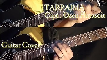 Tarpaima By Osen Hutasoit [ Guitar Cover ]