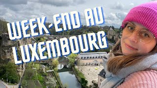 Un week-end au Luxembourg : entre nature et ville