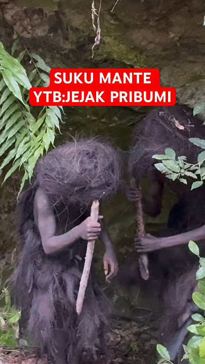 SUKU MANTE ASLI TERLIHAT JELAS #sukumanteasli #sukumantecantik