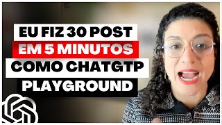 Como criar 30 posts para o Instagram usando o ChatGPT Playground - Tutorial completo 2023 screenshot 4