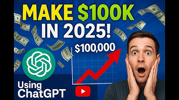 How to make $100k Using Just ChatGPT in 2025