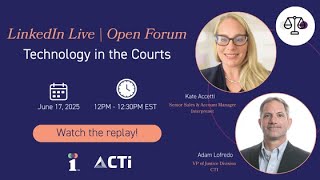 Open Forum: Technology in the Courts | Replay