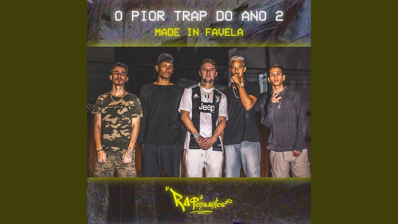 O Pior Trap do Ano 2