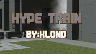 Hype Train K Scale