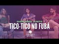 Ticotico no fub  zequinha de abreu  chorando junto