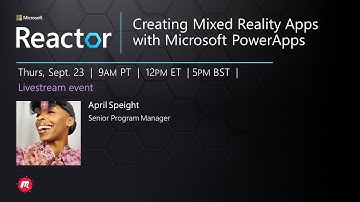 Creating Mixed Reality Apps with Microsoft PowerApps