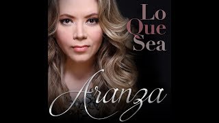 Video thumbnail of "Aranza - Lo que sea - Audio Oficial"