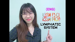[ENG] SPM BIOLOGY LYMPHATIC SYSTEM KBSM F5C1 KSSM F4C10