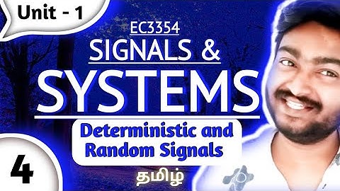 Deterministic and Random Signals in Tamil | Signals and Systems in Tamil | EC3354 Anna University