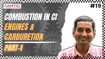 #19 Combustion in CI Engines & Carburetion | Part 01 | Fundamentals of Automotive Systems