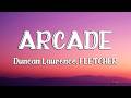 Duncan Laurence - Arcade (Lyrics) ft. FLETCHER