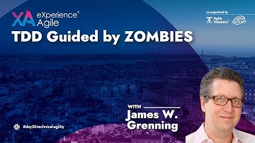 James W. Grenning - TDD Guided by ZOMBIES