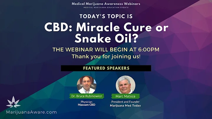 CBD: Miracle Oil or Snake Oil? - Medical Marijuana...
