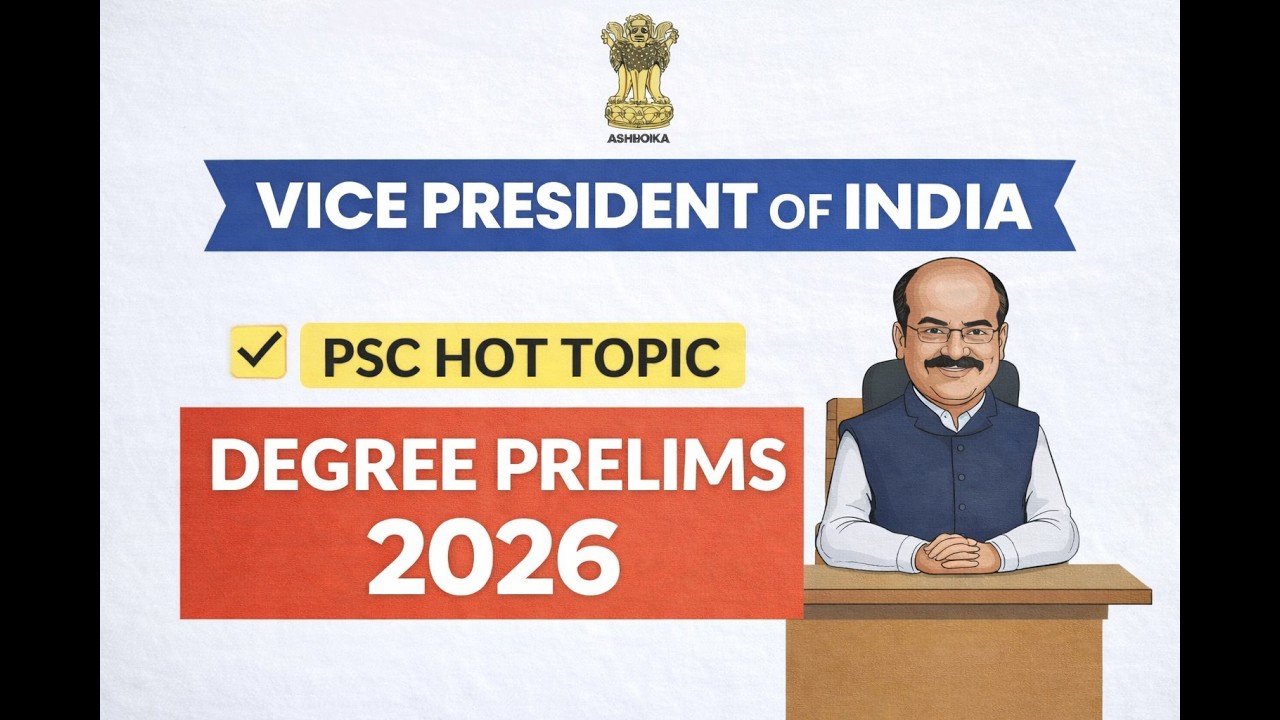 VICE PRESIDENT OF INDIA|PSC HOT TOPICS|DEGREE LEVEL PRELIMS 2026|TATTVA PSC|UNIVERSITY ASSISTANT |