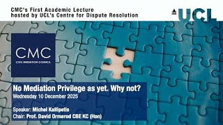 "No Mediation Privilege as yet". Why not?