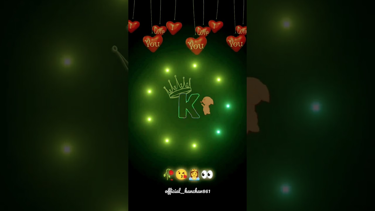 k 💕 love 💕 video 💥