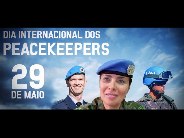 Forças Armadas celebram Dia Internacional dos Peacekeepers - Força