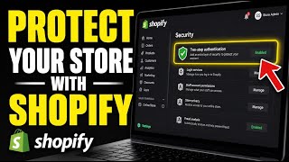 How to Protect Your Online Store with Shopify - Quick Tutorial