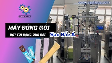 Máy Đóng Gói Bột Collagen - Bột Uống Sao Bắc Á | Đóng gói que dài bo góc - Đóng cafe, đường