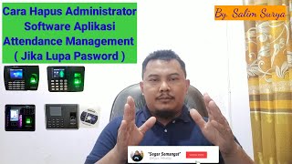 Cara Mengatasi Lupa Password Administrator  Software Aplikasi Attendance Management Solution screenshot 4