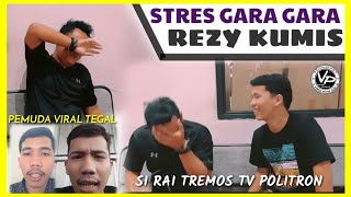 NASEHAT REZY KUMIS BIKIN STRESS !!!