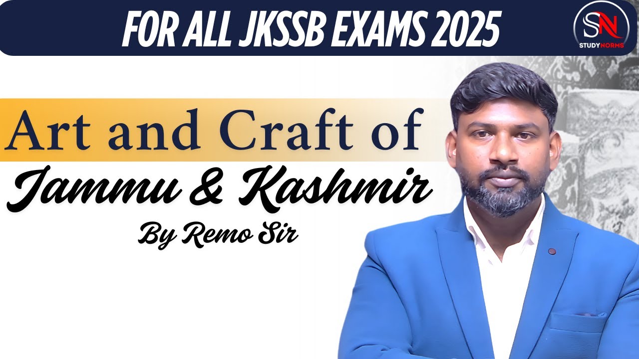 ARTS AND CRAFTS OF JAMMU AND KASHMIR | ECONOMY OF J&K BY REMO SIR FOR JKSSB JKPSC EXAMS