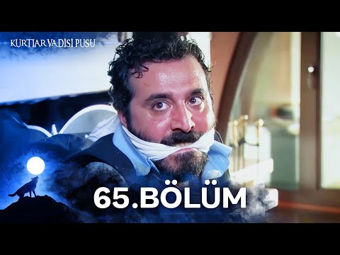 Kurtlar Vadisi Pusu | 65. Bölüm | Yüksek Görüntü Kalitesi